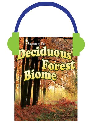 cover image of Seasons of the Deciduous Forest Biome